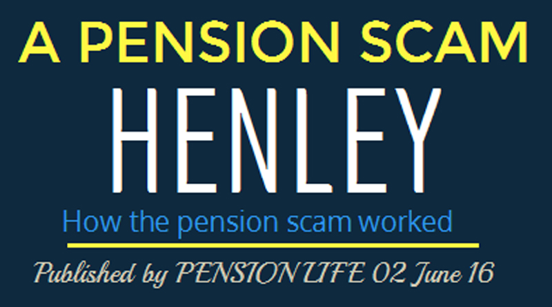 Henley Pension Scam