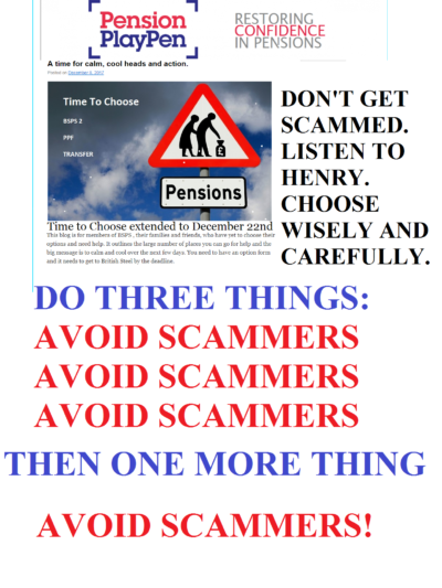 Pension life advises British steel workers to consider their pension options careful so they don't get scammed. BSPS pension decision to avoid fraud and listen to Henry Tapper (The Pension Ploughman), Al Rush, Darren Cooke 