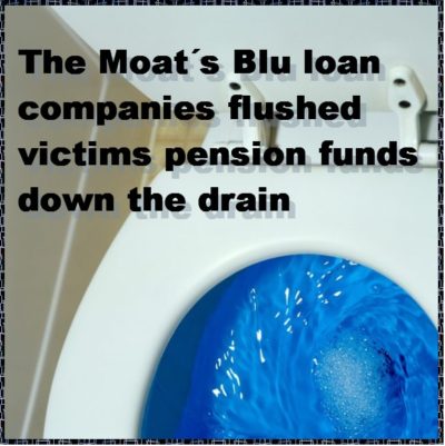 Pension Life Blog - FAST PENSIONS TO DIE A SLOW DEATH - Peter and Sarah Moats Blu loan companies flushed victims pension funds down the drain