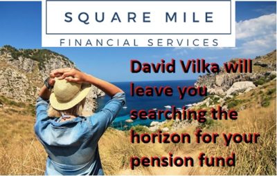 Pension Life Blog - Square Mile International Financial Services - qualified and registered? David Vilka Square Mile