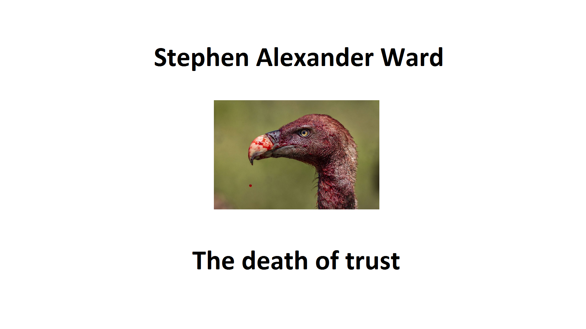 Pension Life Blog - Stephen Ward - The Death of Trust - Premier Pension solutions - Ward - London Quantum - Stephen Ward