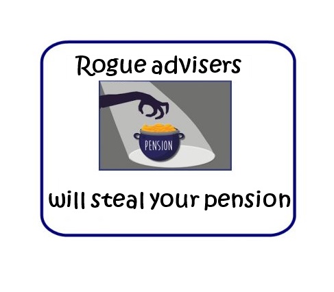 Pension Life blog - Lack of knowledge leads to loss of funds - rogue advisers